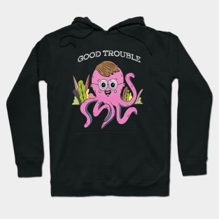 Good Trouble Hoodie